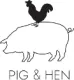 PIG & HEN